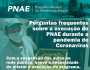 Perguntas e respostas sobre a distribuição de alimentos do PNAE