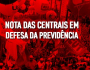 Centrais orientam luta em 2019 contra a reforma da Previdência